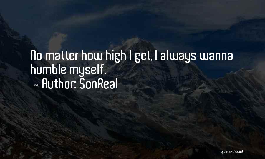 SonReal Quotes 565164