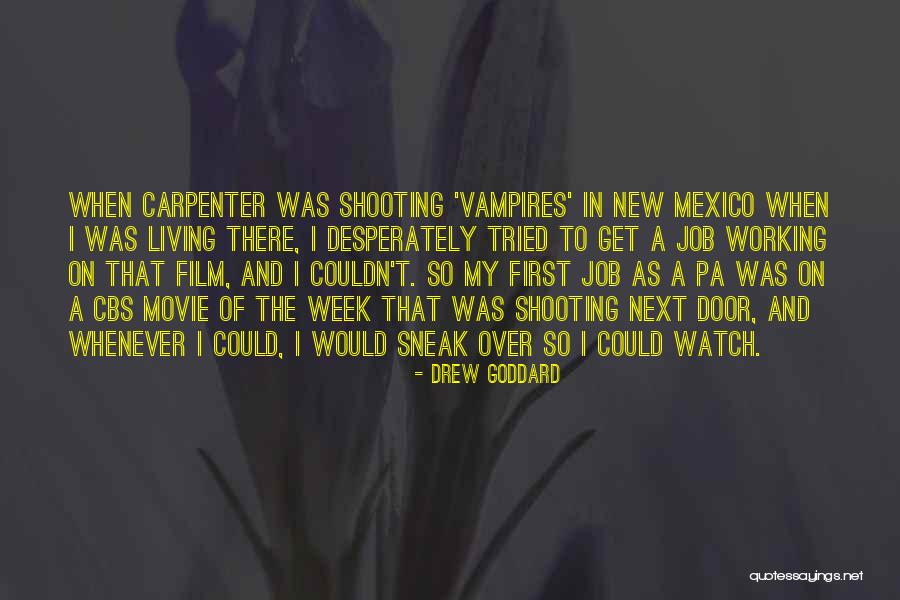 Sonreir Preterite Quotes By Drew Goddard Sonreir Preterite Quotes By Drew Goddard