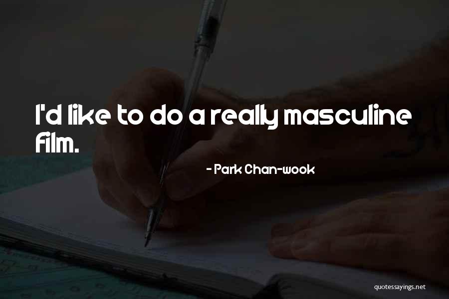 Sonressa Quotes By Park Chan-wook