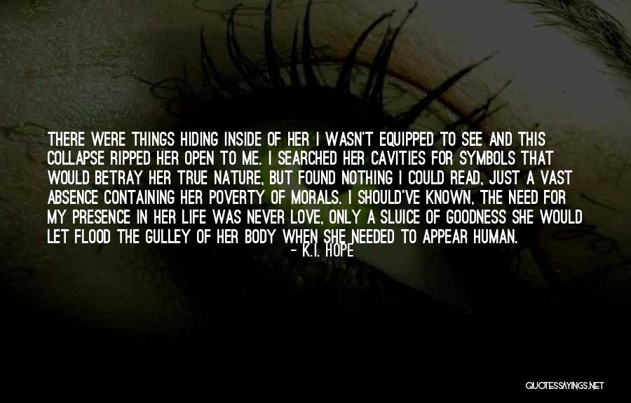 Sonria Clinica Quotes By K.I. Hope Sonria Clinica Quotes By K.I. Hope