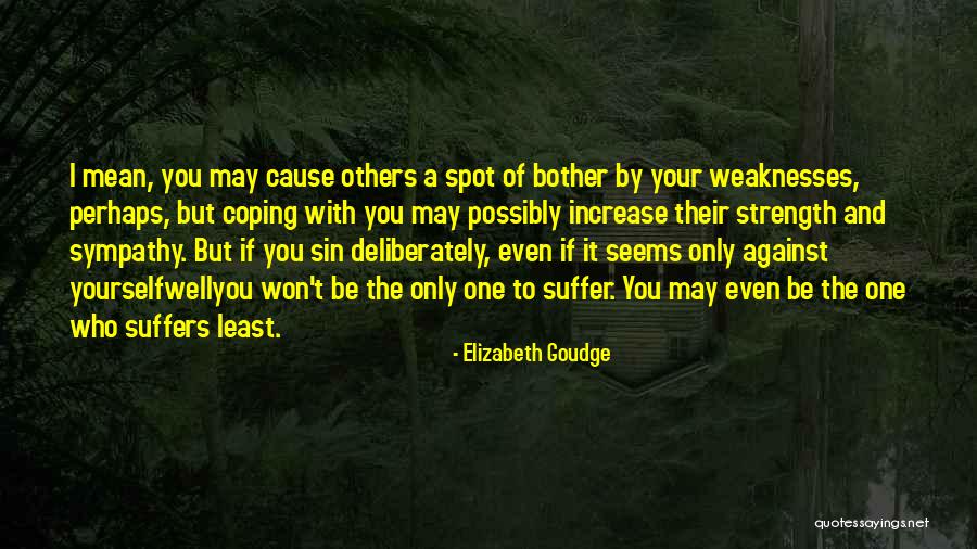Sonriendo Significado Quotes By Elizabeth Goudge Sonriendo Significado Quotes By Elizabeth Goudge