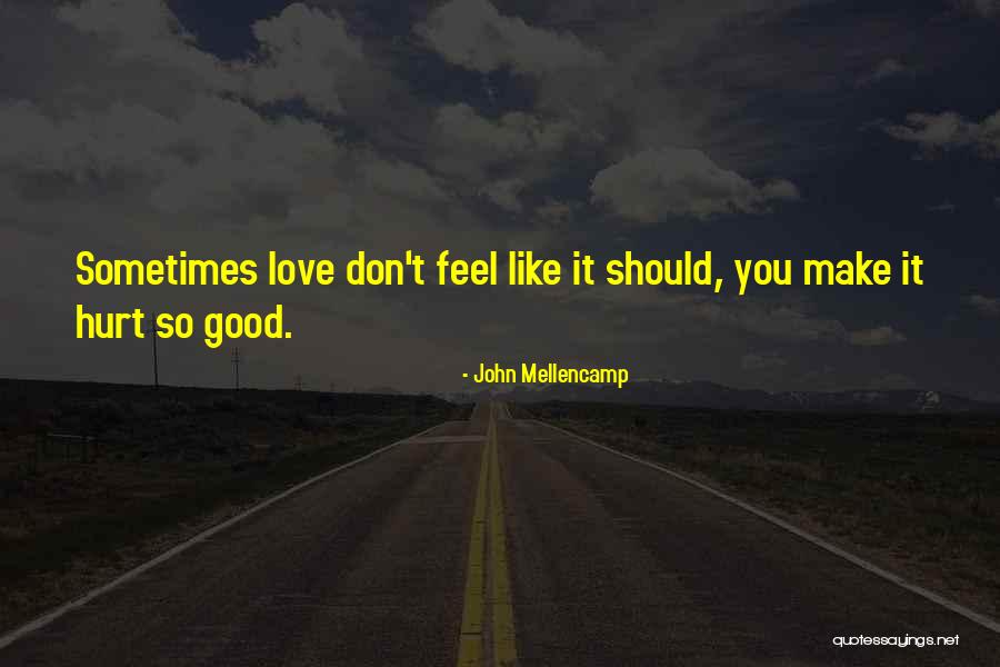 Sonrio Paso Quotes By John Mellencamp Sonrio Paso Quotes By John Mellencamp