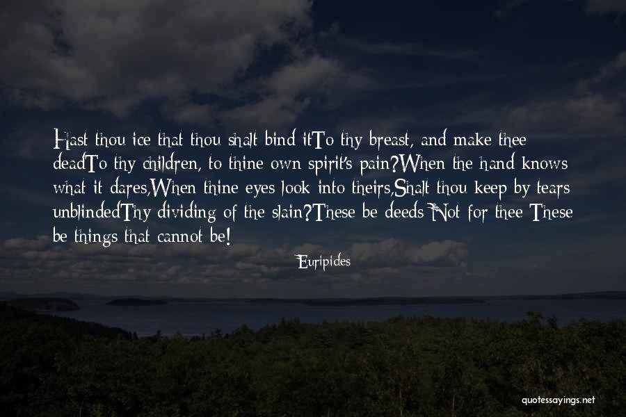 Sonrio Quotes By Euripides Sonrio Quotes By Euripides