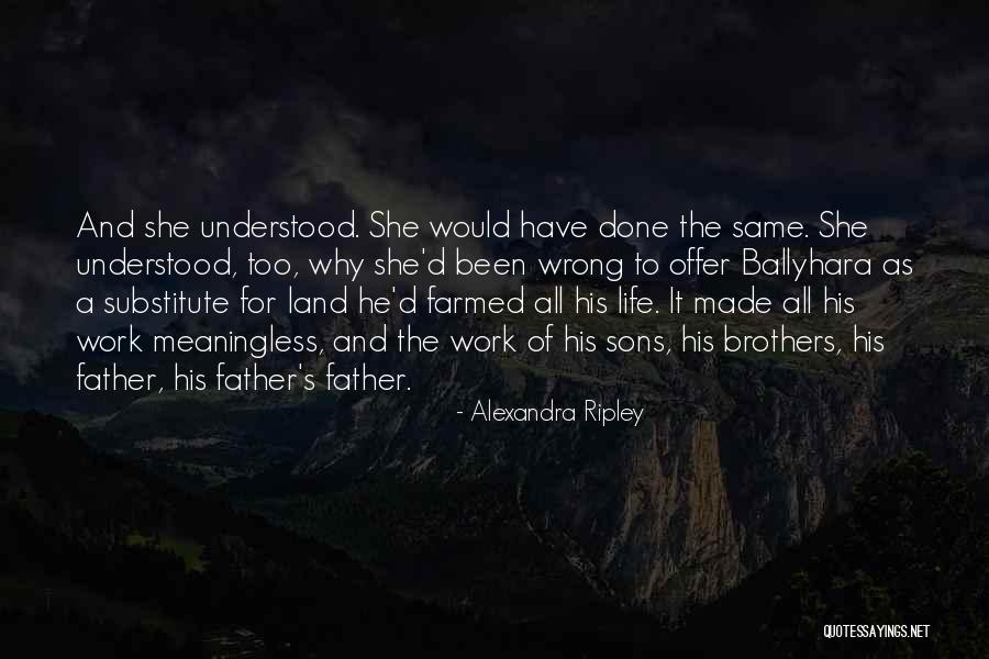 Sons And Brothers Quotes By Alexandra Ripley