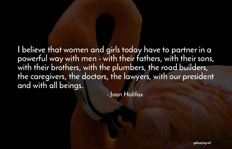 Sons And Brothers Quotes By Joan Halifax