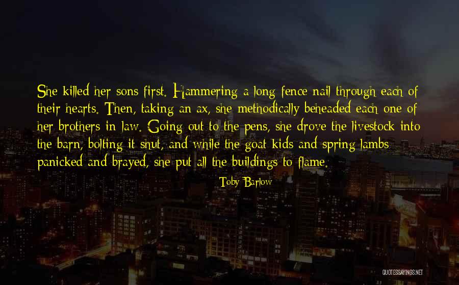 Sons And Brothers Quotes By Toby Barlow