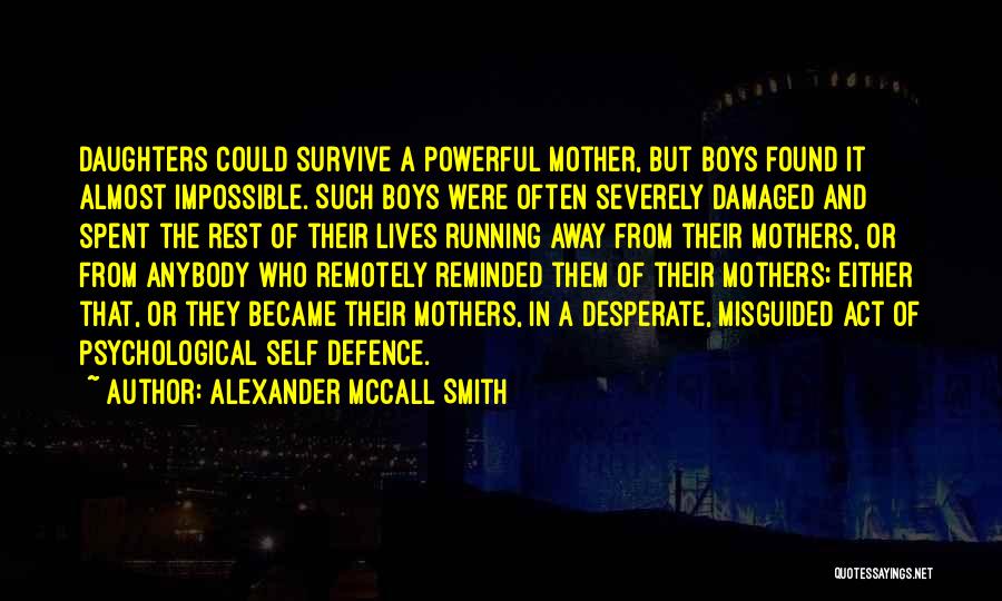 Sons And Mothers Quotes By Alexander McCall Smith