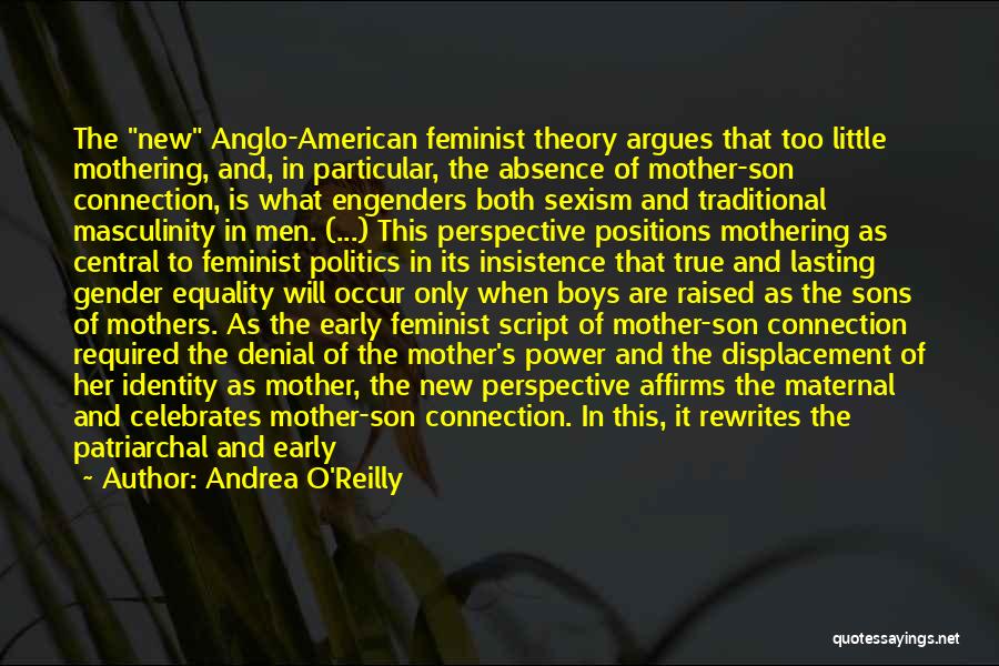 Sons And Mothers Quotes By Andrea O'Reilly