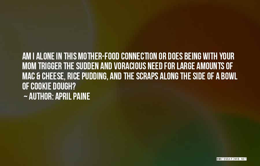 Sons And Mothers Quotes By April Paine