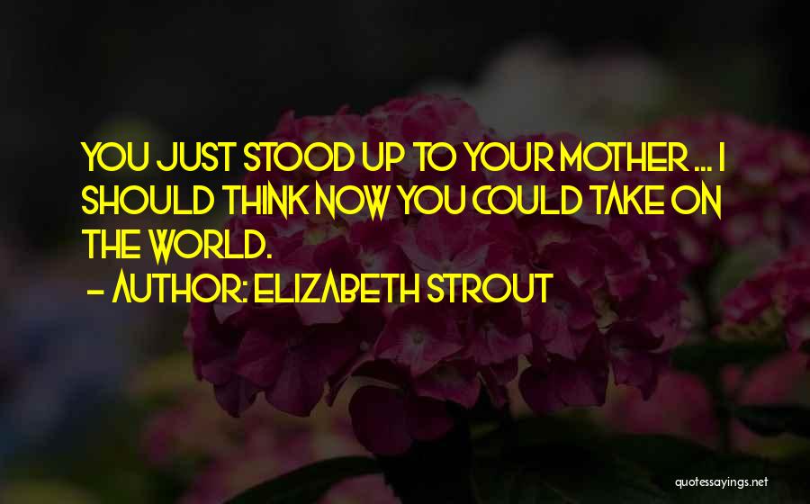 Sons And Mothers Quotes By Elizabeth Strout