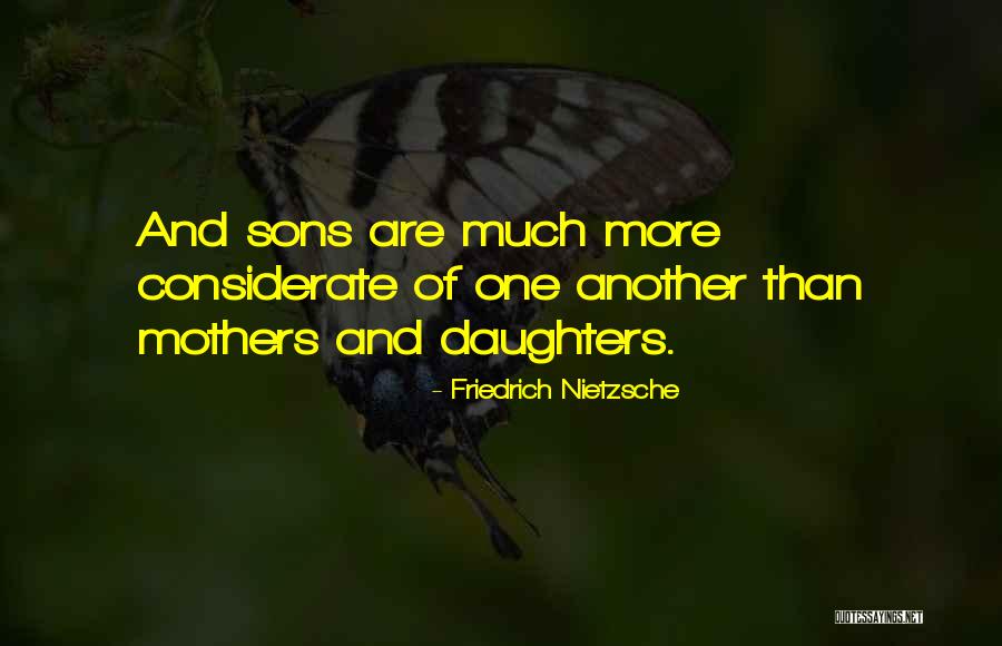 Sons And Mothers Quotes By Friedrich Nietzsche