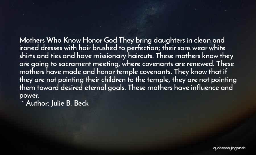 Sons And Mothers Quotes By Julie B. Beck