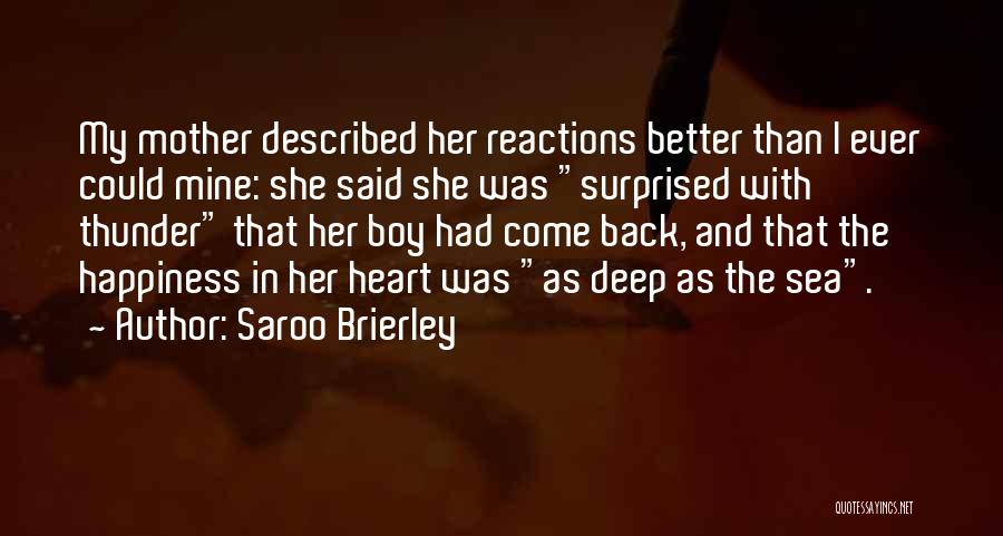 Sons And Mothers Quotes By Saroo Brierley