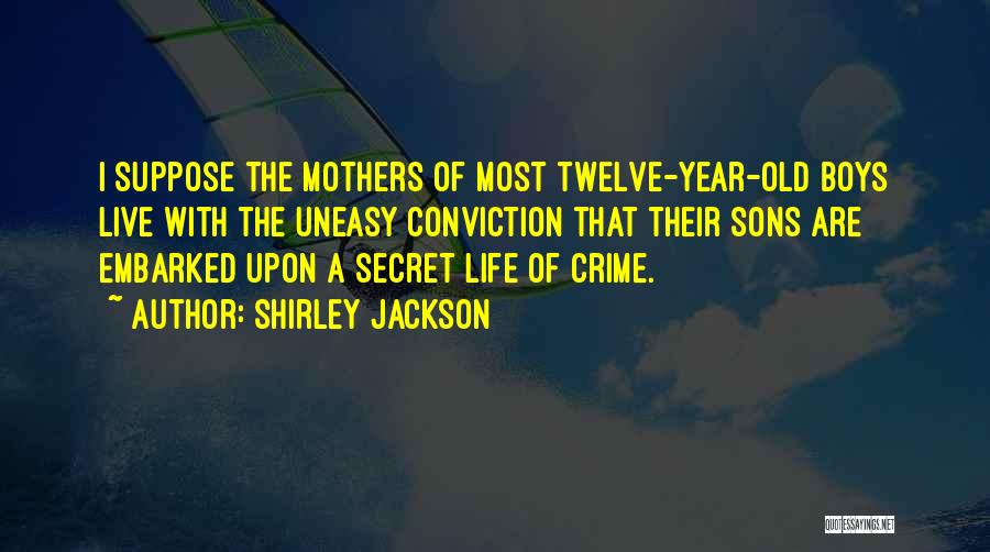 Sons And Mothers Quotes By Shirley Jackson