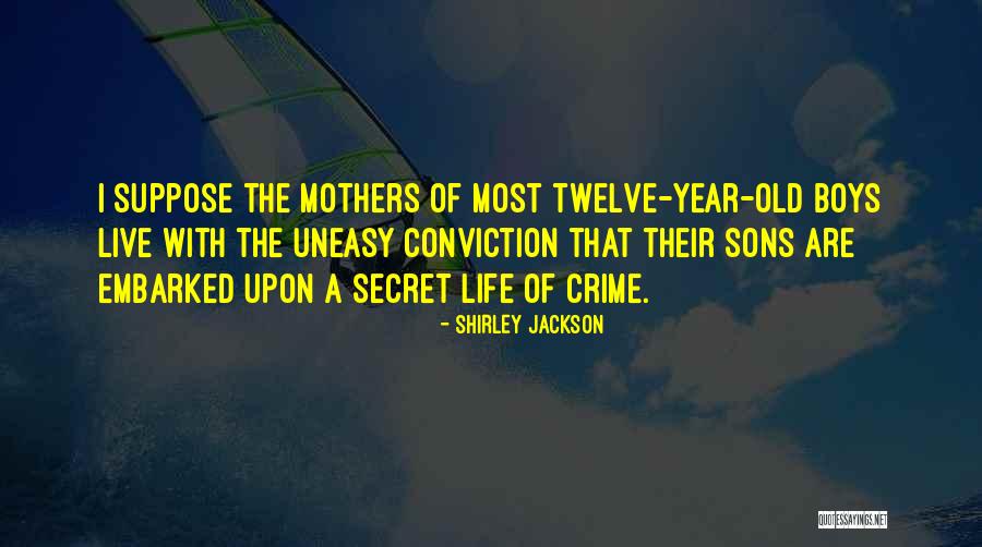 Sons And Mothers Quotes By Shirley Jackson