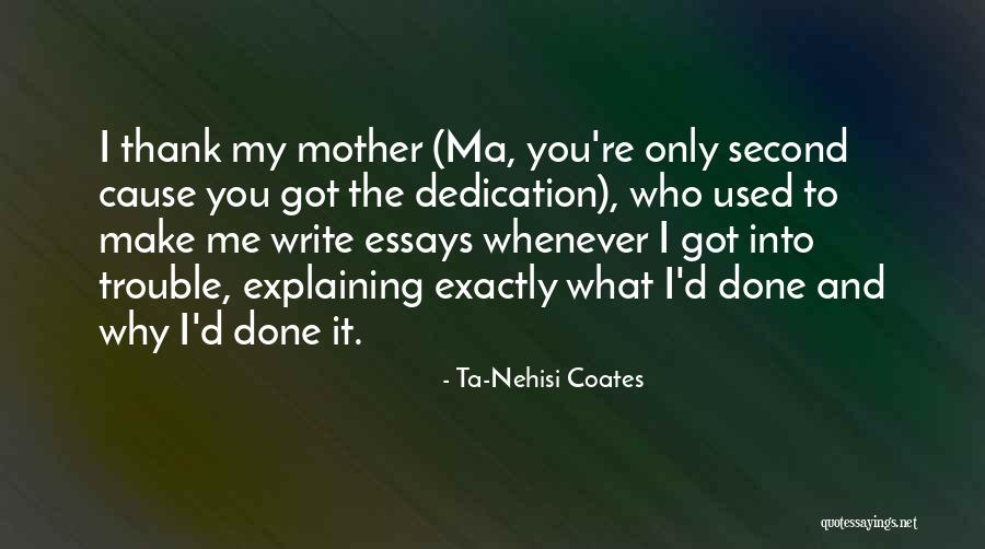 Sons And Mothers Quotes By Ta-Nehisi Coates