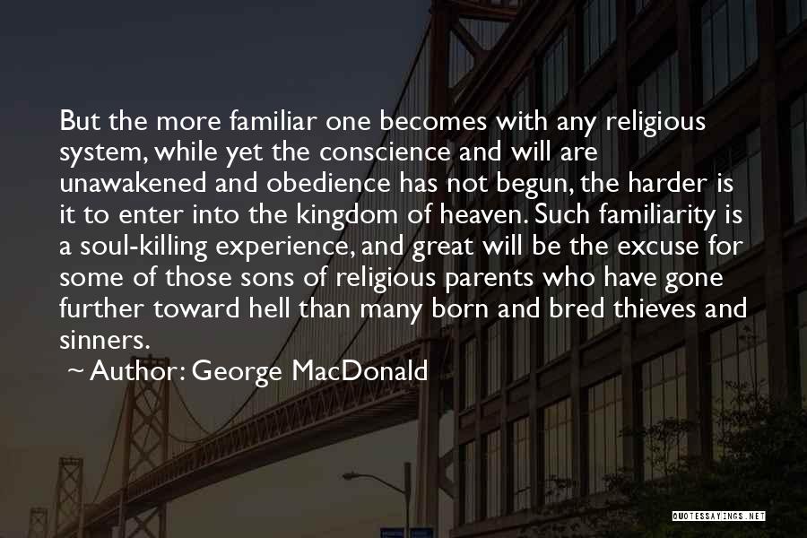 Sons And Parents Quotes By George MacDonald