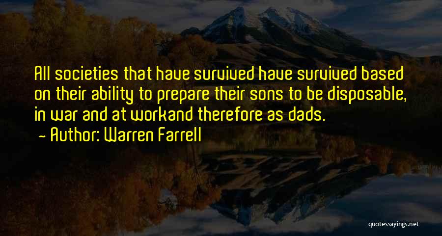 Sons And Their Dads Quotes By Warren Farrell