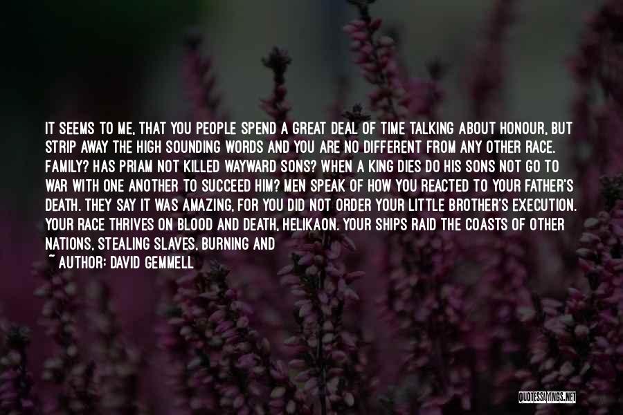 Sons Death Quotes By David Gemmell