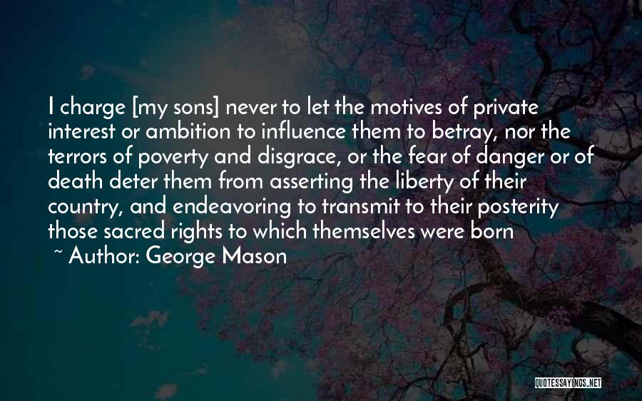 Sons Death Quotes By George Mason