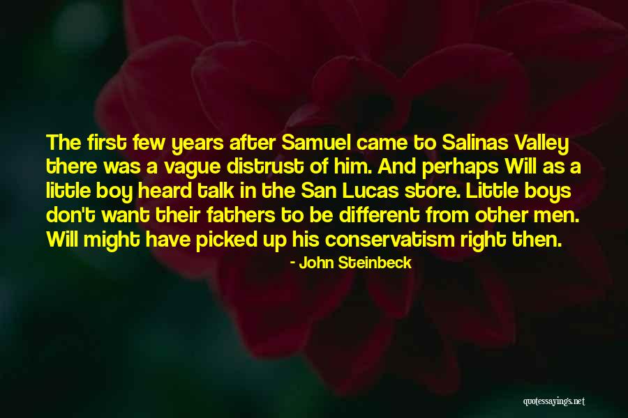 Sons From Fathers Quotes By John Steinbeck Sons From Fathers Quotes By John Steinbeck