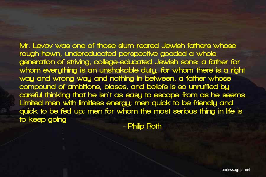 Sons From Fathers Quotes By Philip Roth Sons From Fathers Quotes By Philip Roth
