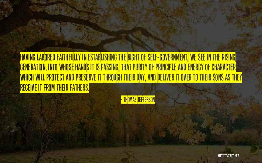 Sons From Fathers Quotes By Thomas Jefferson Sons From Fathers Quotes By Thomas Jefferson