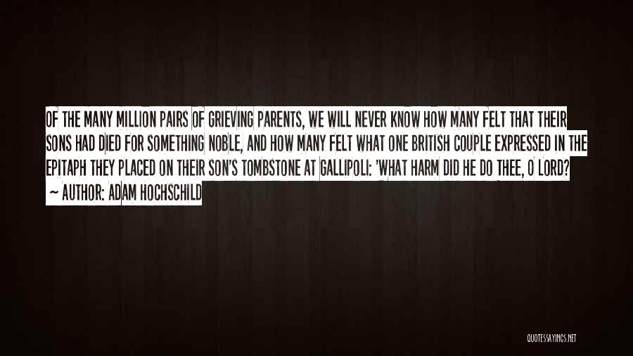 Sons From Parents Quotes By Adam Hochschild