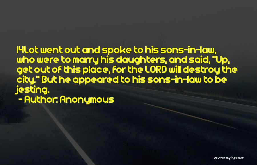 Sons In Law Quotes By Anonymous