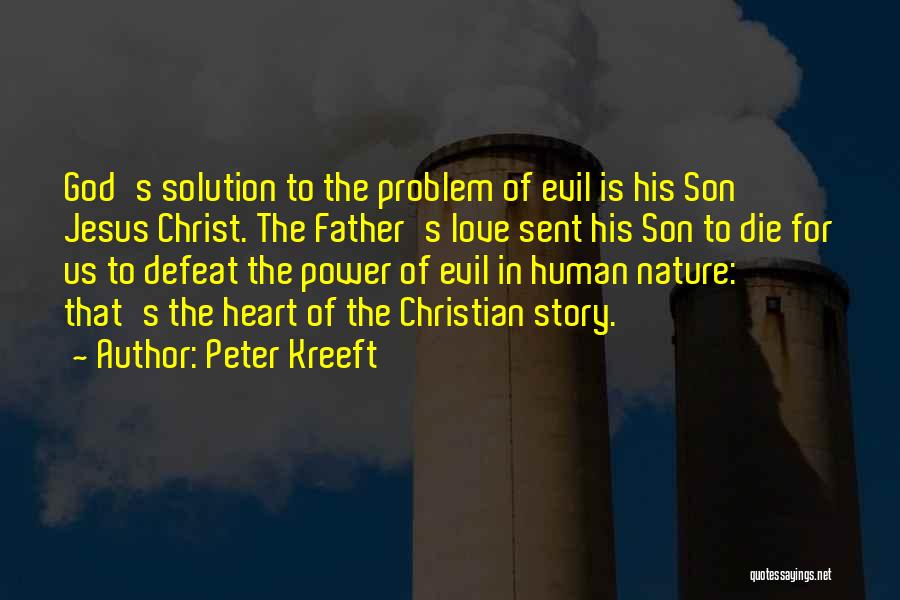 Son's Love For Father Quotes By Peter Kreeft