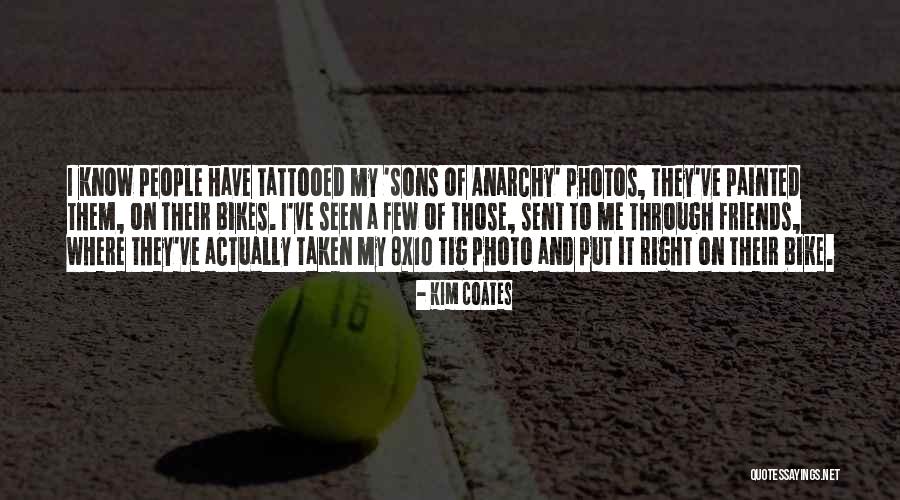 Sons Of Anarchy Quotes By Kim Coates Sons Of Anarchy Quotes By Kim Coates