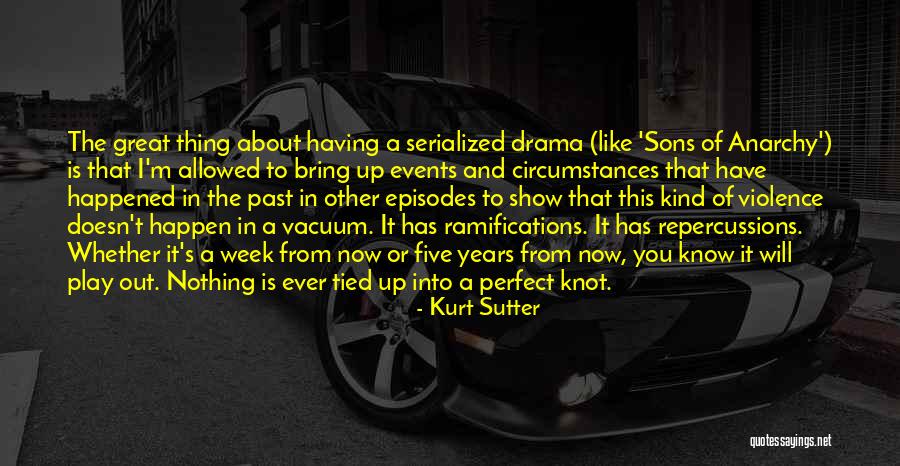 Sons Of Anarchy Quotes By Kurt Sutter Sons Of Anarchy Quotes By Kurt Sutter