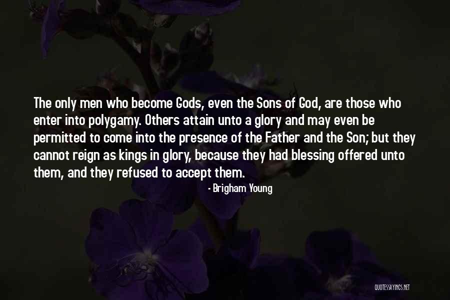 Sons Of God Quotes By Brigham Young Sons Of God Quotes By Brigham Young