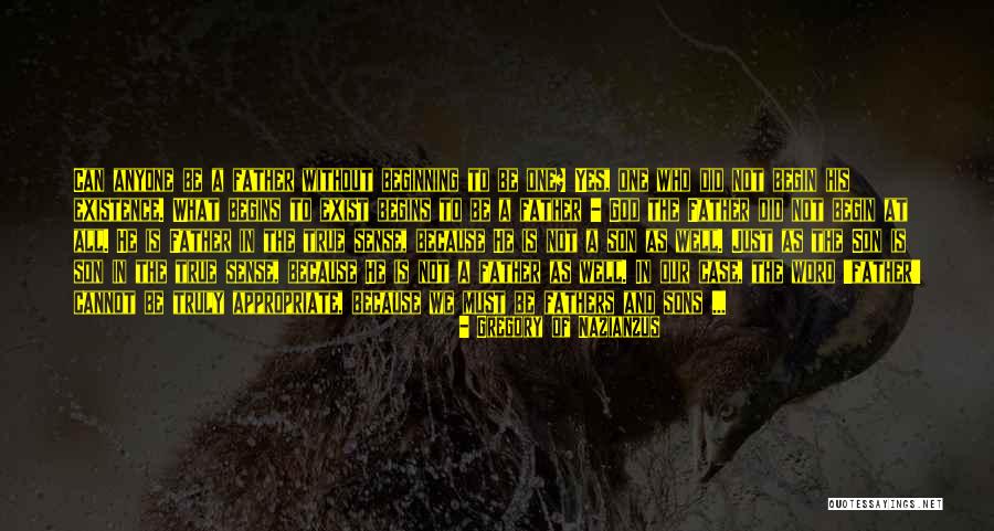 Sons Of God Quotes By Gregory Of Nazianzus Sons Of God Quotes By Gregory Of Nazianzus