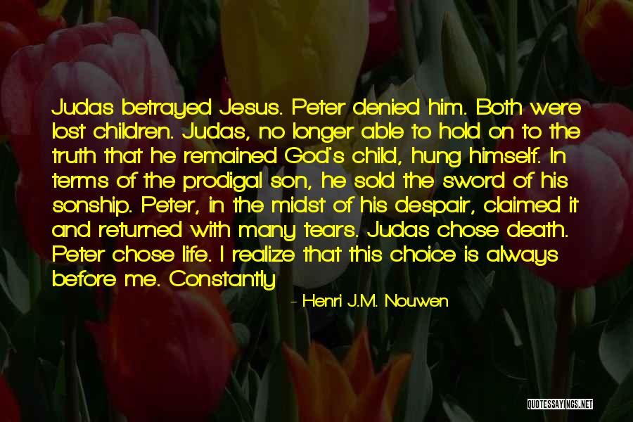 Sonship Quotes By Henri J.M. Nouwen Sonship Quotes By Henri J.M. Nouwen