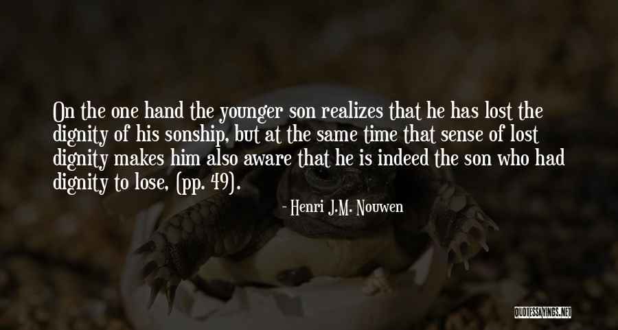 Sonship Quotes By Henri J.M. Nouwen Sonship Quotes By Henri J.M. Nouwen