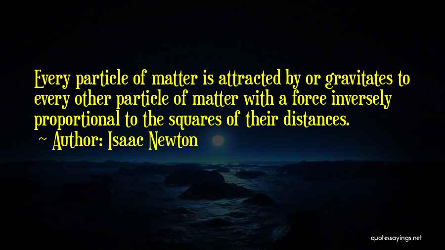 Sonsoles Marquesa Quotes By Isaac Newton