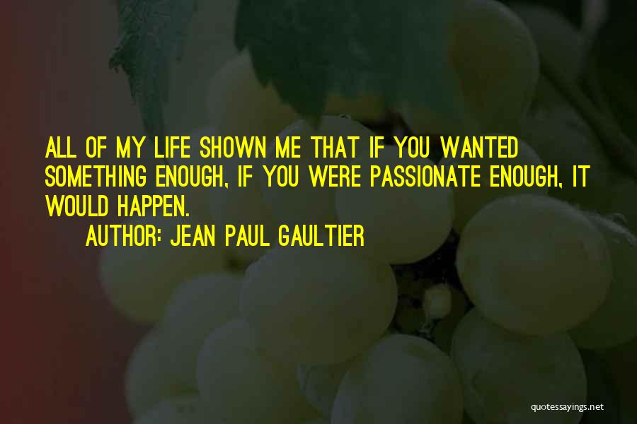 Sonstein Sundays Quotes By Jean Paul Gaultier
