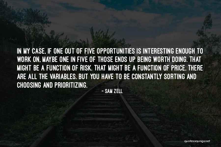 Sontarans Quotes By Sam Zell Sontarans Quotes By Sam Zell