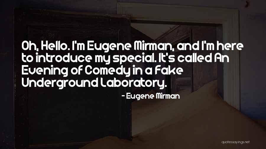 Sonterra Health Quotes By Eugene Mirman Sonterra Health Quotes By Eugene Mirman