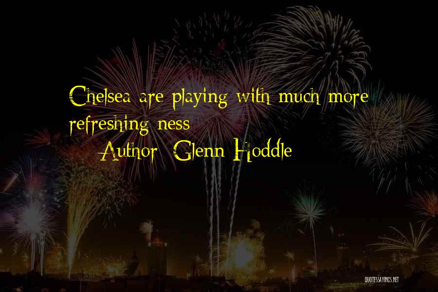 Sonterra Jarrell Quotes By Glenn Hoddle