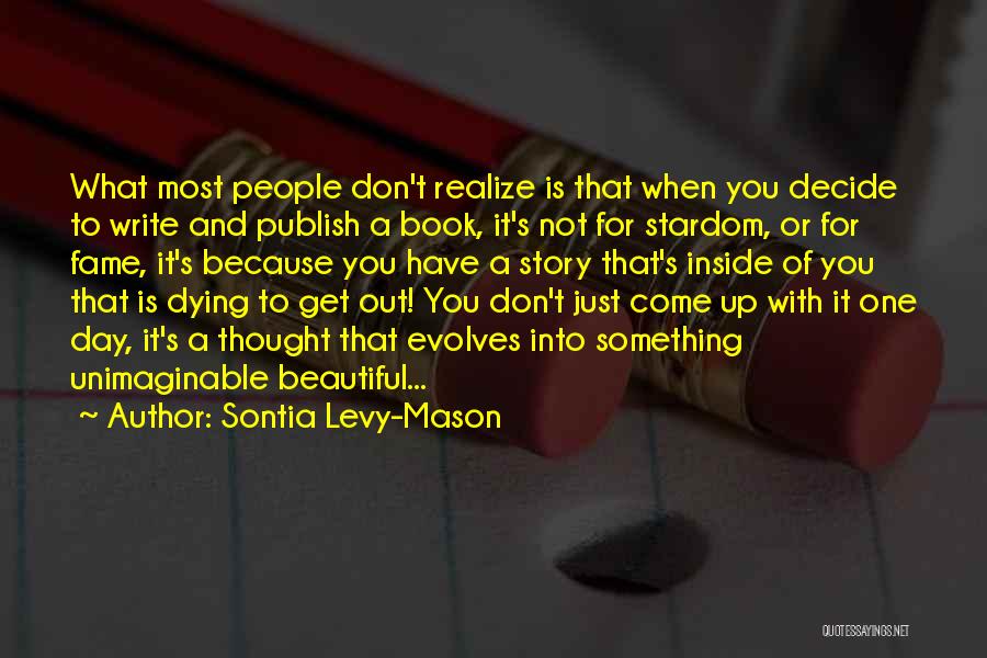 Sontia Levy-Mason Quotes 2238403