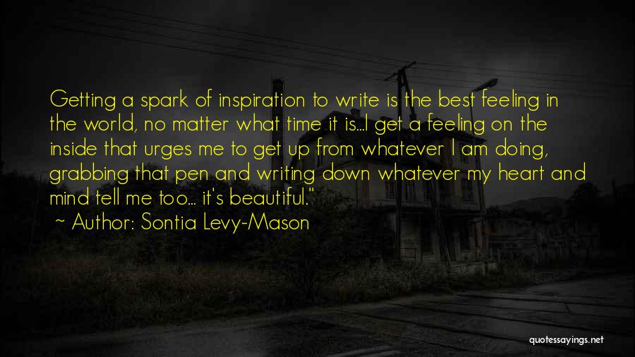 Sontia Levy-Mason Quotes 525325