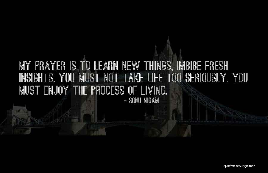 Sonu Quotes By Sonu Nigam Sonu Quotes By Sonu Nigam
