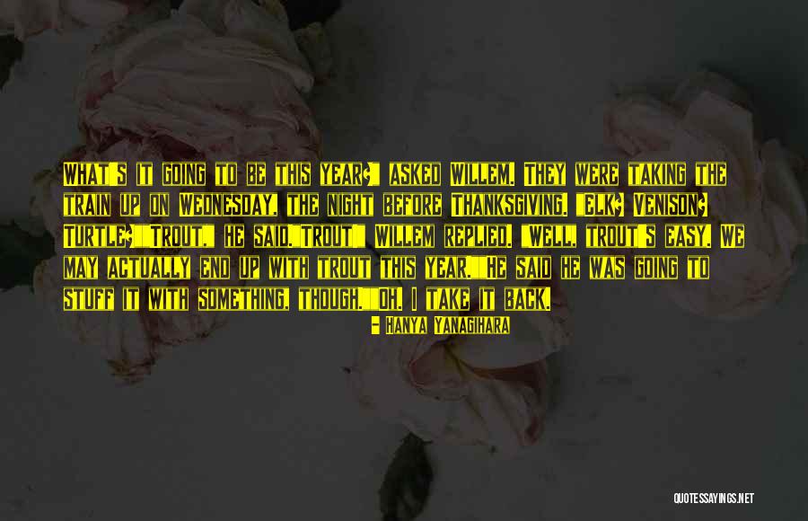 Sonu Sood Quotes By Hanya Yanagihara Sonu Sood Quotes By Hanya Yanagihara