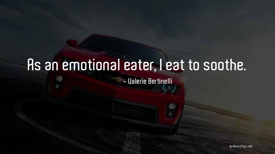 Sonu Sood Quotes By Valerie Bertinelli Sonu Sood Quotes By Valerie Bertinelli