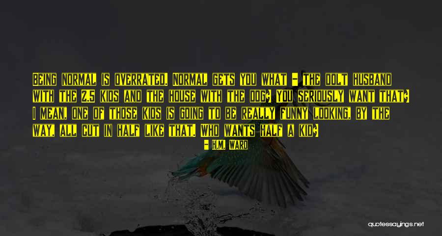 Sonum International Quotes By H.M. Ward Sonum International Quotes By H.M. Ward