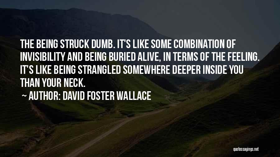 Sonunda Io Quotes By David Foster Wallace