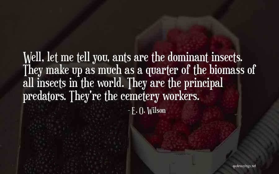 Sonunvabitch Quotes By E. O. Wilson Sonunvabitch Quotes By E. O. Wilson
