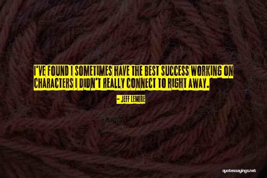 Sonwil Distribution Center Quotes By Jeff Lemire Sonwil Distribution Center Quotes By Jeff Lemire